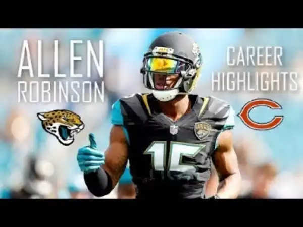 Video: NFL Highlights Allen Robinson Career